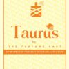 taurus perfume, perfume for tauras, tauras perfume, perfume as per zodiac, zodiac wise perfume